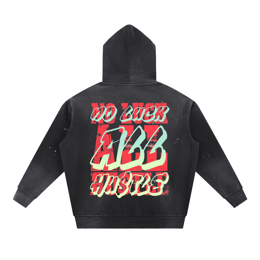"No Luck All Hu$tle" Hoodie