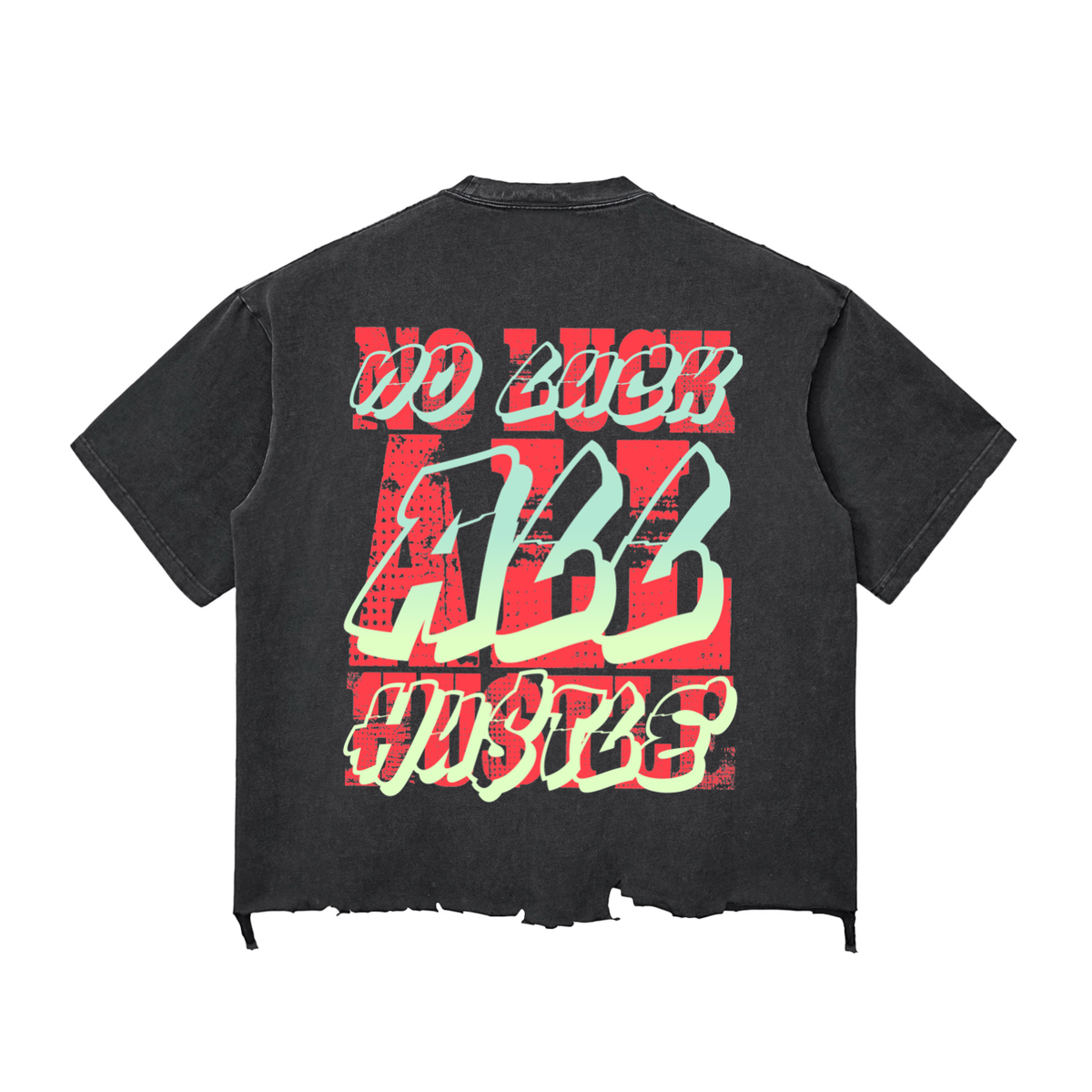 "No Luck All Hu$tle" Raw Edge Box Tee
